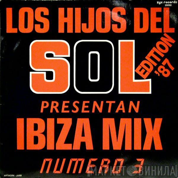 Los Hijos Del Sol - Ibiza Mix (Numero 3) (Edition '87)