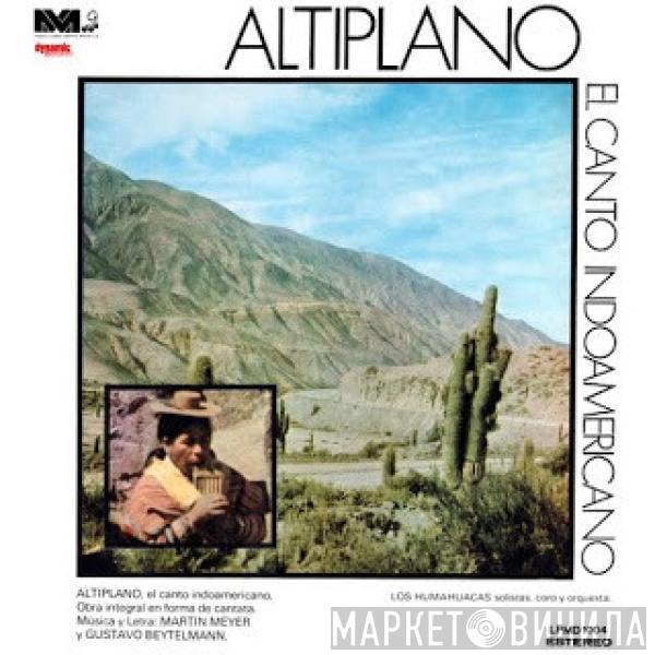 Los Humahuacas - Altiplano-El Canto Indoamericano