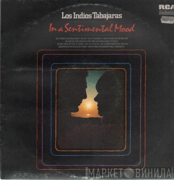 Los Indios Tabajaras - In A Sentimental Mood