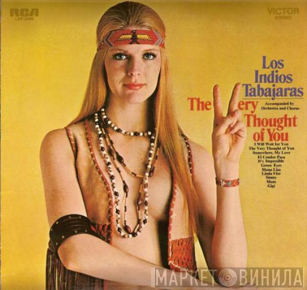  Los Indios Tabajaras  - The Very Thought Of You