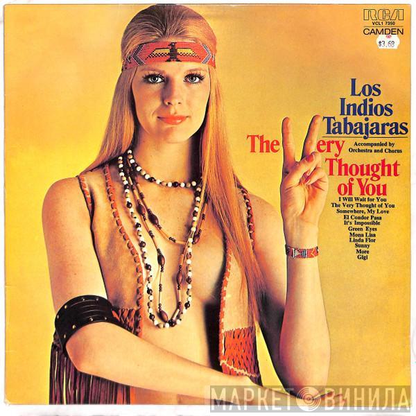  Los Indios Tabajaras  - The Very Thought Of You