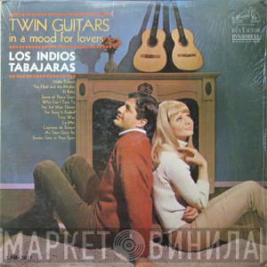  Los Indios Tabajaras  - Twin Guitars — In A Mood For Lovers