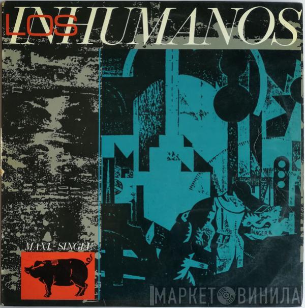 Los Inhumanos - Los Inhumanos