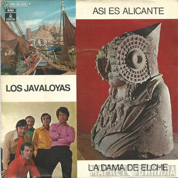 Los Javaloyas - Asi Es Alicante / La Dama De Elche