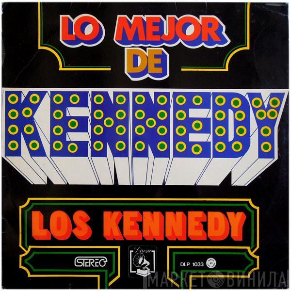 Los Kennedy - Lo Mejor De Kennedy