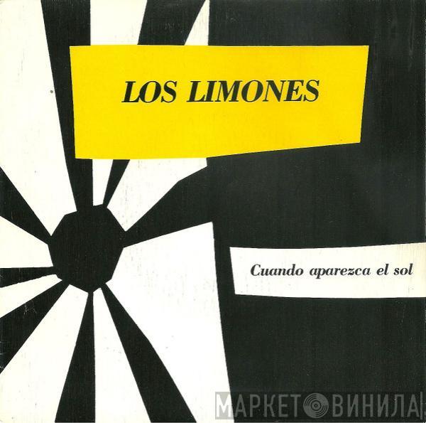 Los Limones - Cuando Aparezca El Sol