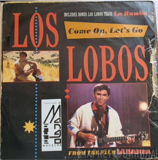  Los Lobos  - Come On, Let's Go