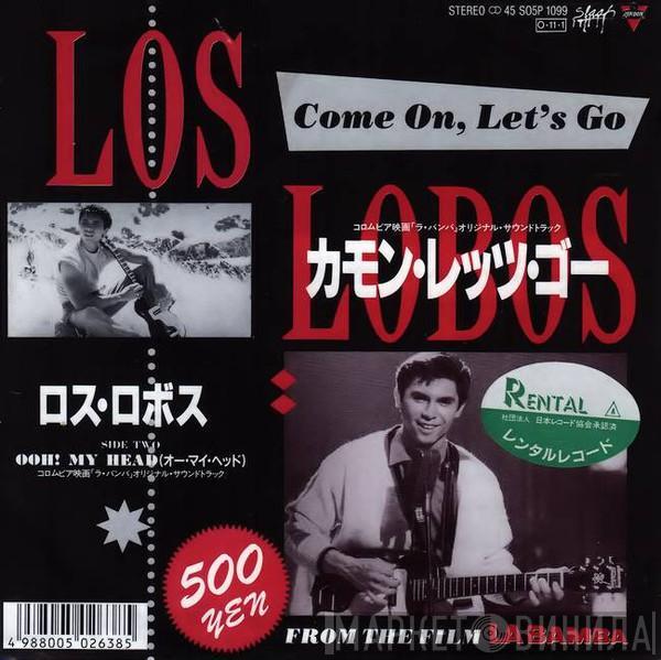  Los Lobos  - Come On, Let's Go