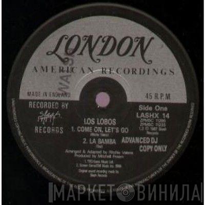  Los Lobos  - Come On, Let's Go