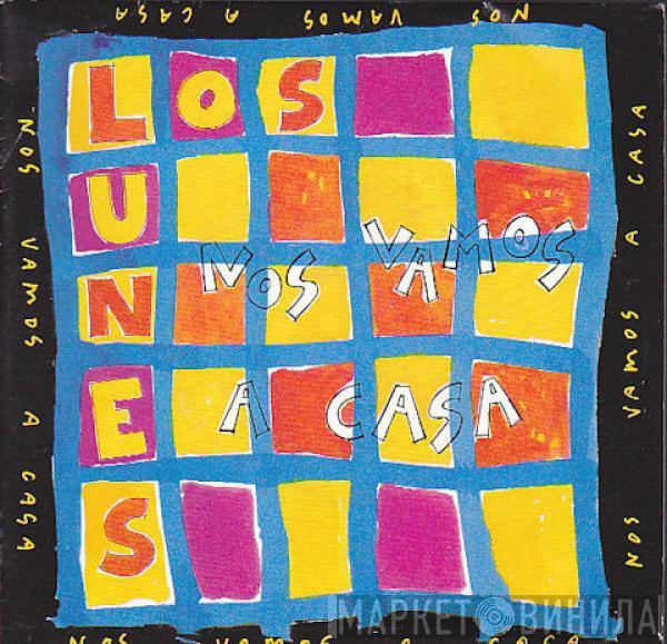 Los Lunes - Nos Vamos A Casa