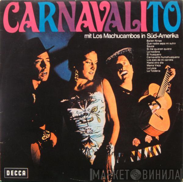 Los Machucambos - Carnavalito (Mit Los Machucambos In Süd-Amerika)