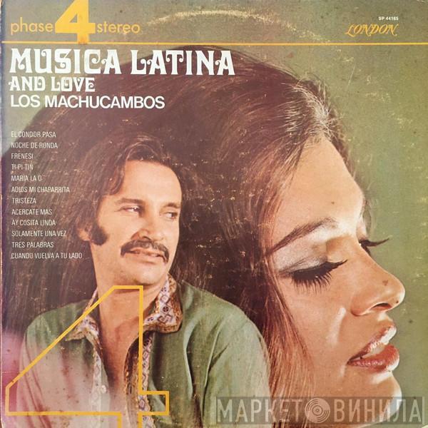  Los Machucambos  - Musica Latina And Love