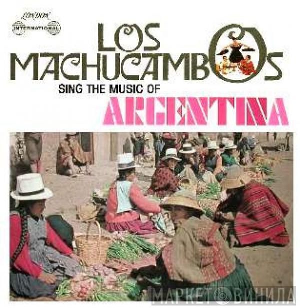  Los Machucambos  - Sing The Music Of Argentina