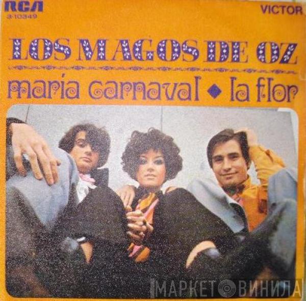 Los Magos De Oz - Maria Carnaval / La Flor