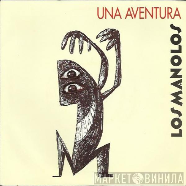 Los Manolos - Una Aventura