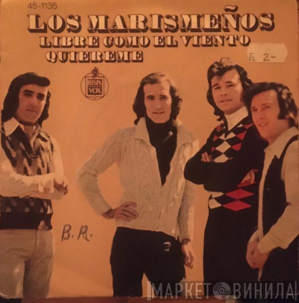 Los Marismeños - Libre Como El Viento / Quiéreme