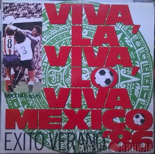 Los Mexicanos  - Viva-La, Viva-Lo