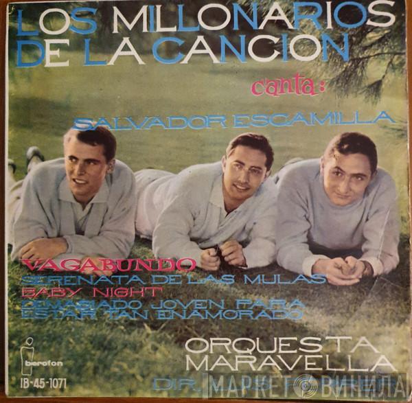 Los Millonarios De La Canción, Salvador Escamilla, Orquesta Maravella, Luis Ferrer - Vagabundo