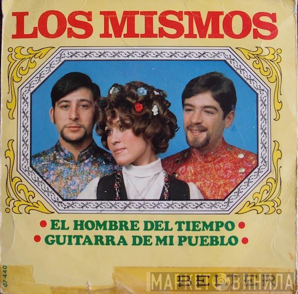 Los Mismos - El Hombre Del Tiempo / Guitarra De Mi Pueblo