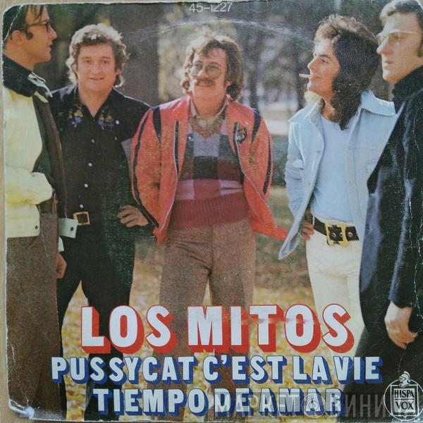  Los Mitos  - Pussycat C'est La Vie / Tiempo De Amar