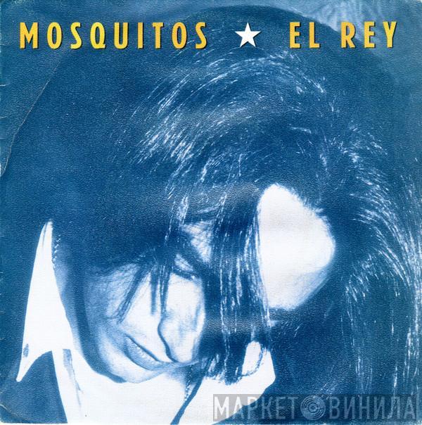 Los Mosquitos - El Rey