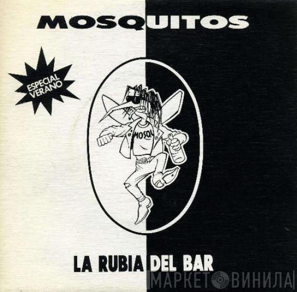 Los Mosquitos - La Rubia Del Bar