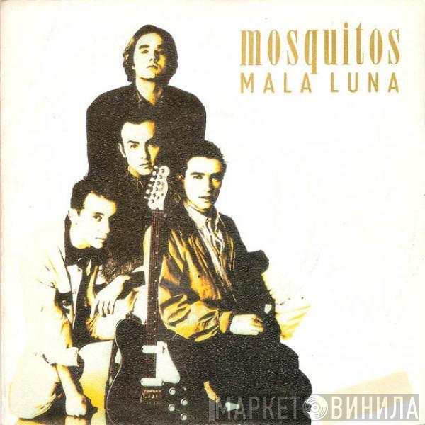 Los Mosquitos - Mala Luna