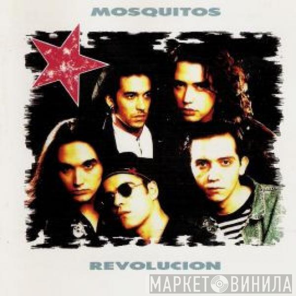 Los Mosquitos - Revolución