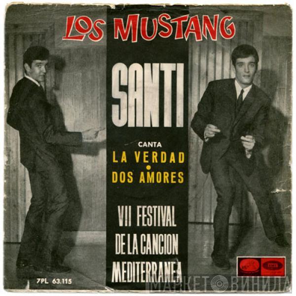 Los Mustang, Santi Carulla - La Verdad / Dos Amores