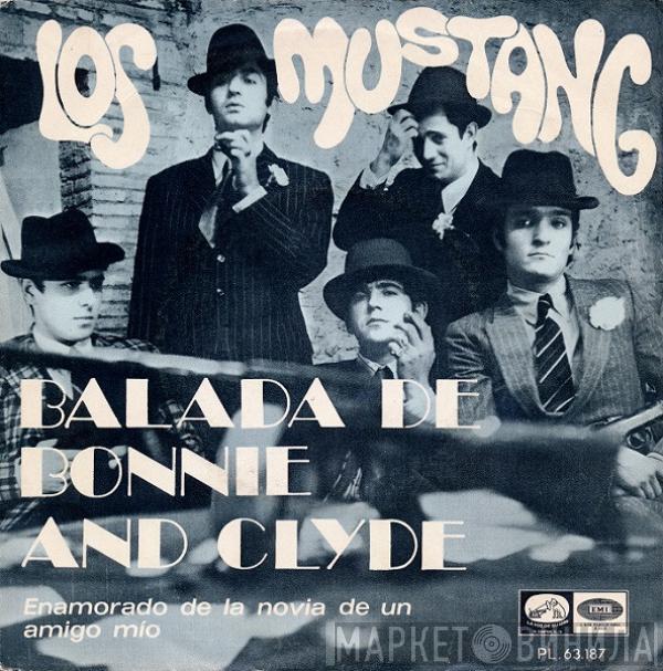 Los Mustang - Balada De Bonnie And Clyde