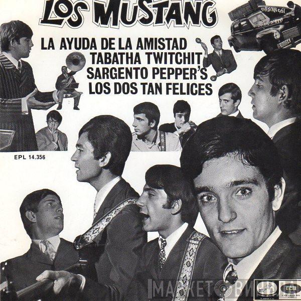 Los Mustang - La Ayuda De La Amistad / Tabatha Twitchit / Sargento Pepper's / Los Dos Tan Felices