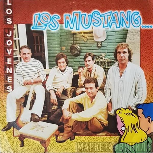 Los Mustang - Los Jovenes