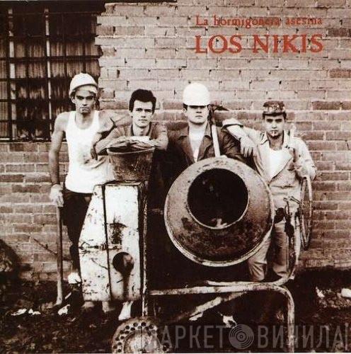  Los Nikis  - La Hormigonera Asesina