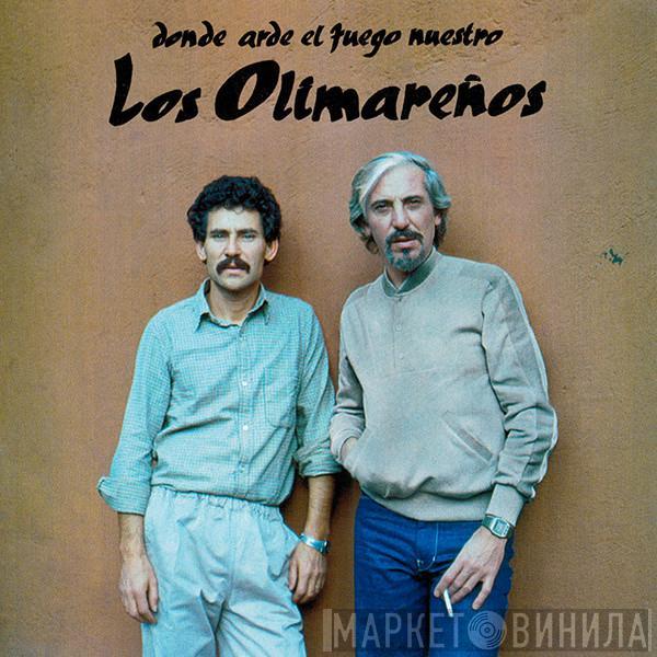  Los Olimareños  - Donde Arde El Fuego Nuestro