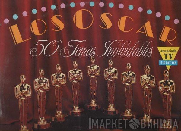  - Los Oscar - 50 Temas Inolvidables