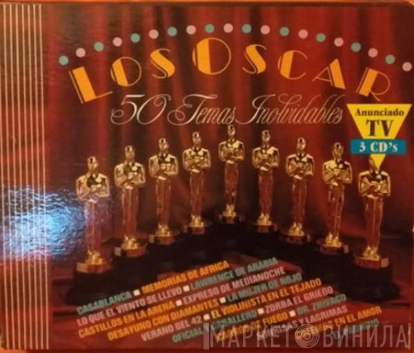  - Los Oscar - 50 Temas Inolvidables