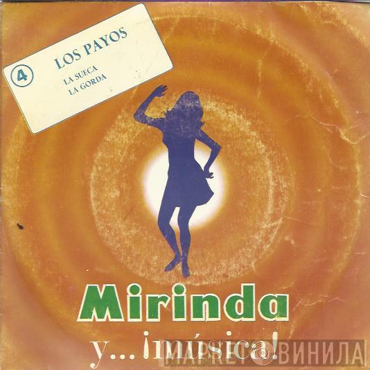Los Payos - La Sueca / La Gorda