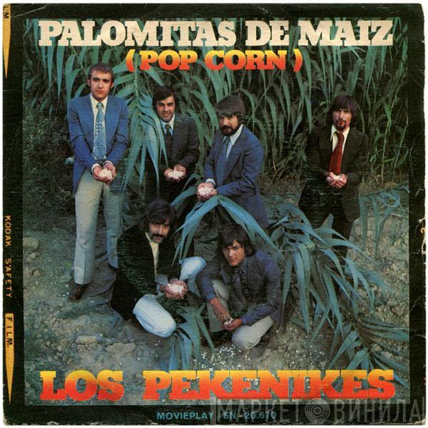 Los Pekenikes - Palomitas De Maiz = Pop Corn