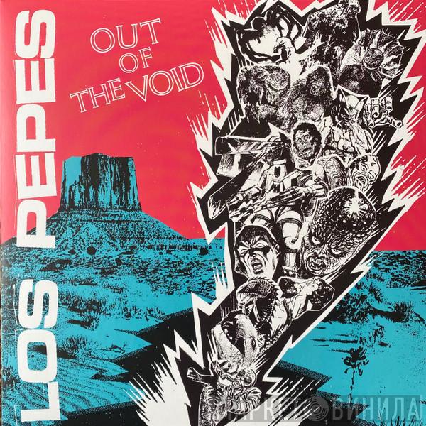 Los Pepes  - Out Of The Void