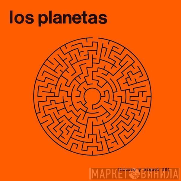 Los Planetas - Hierro Y Níquel 18