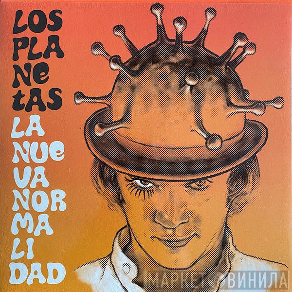  Los Planetas  - La Nueva Normalidad