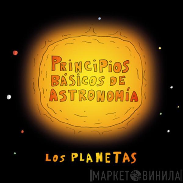 Los Planetas - Principios Básicos De Astronomía