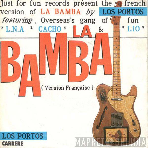 Los Portos, Helena Noguerra, Cacho Vasquez, Lio - La Bamba (Version Française)