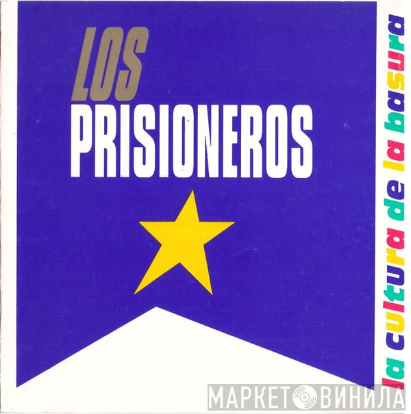  Los Prisioneros  - La Cultura De La Basura