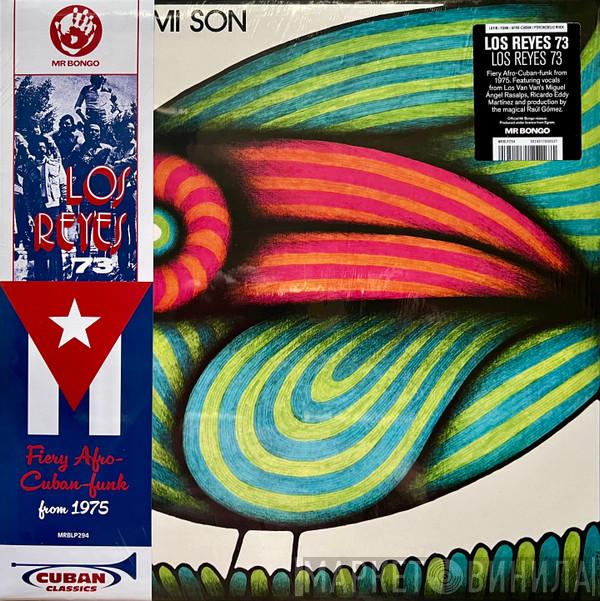 Los Reyes 73 - Baila Mi Son