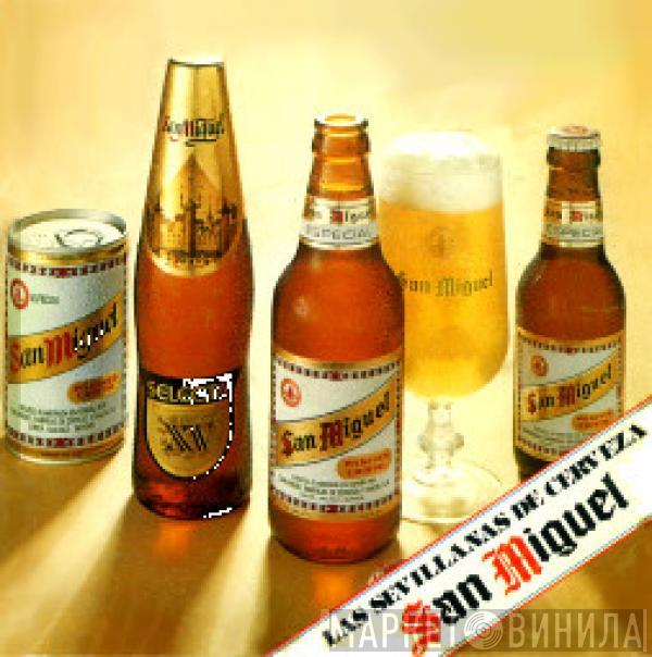 Los Romeros De La Puebla - Las Sevillanas De Cerveza San Miguel