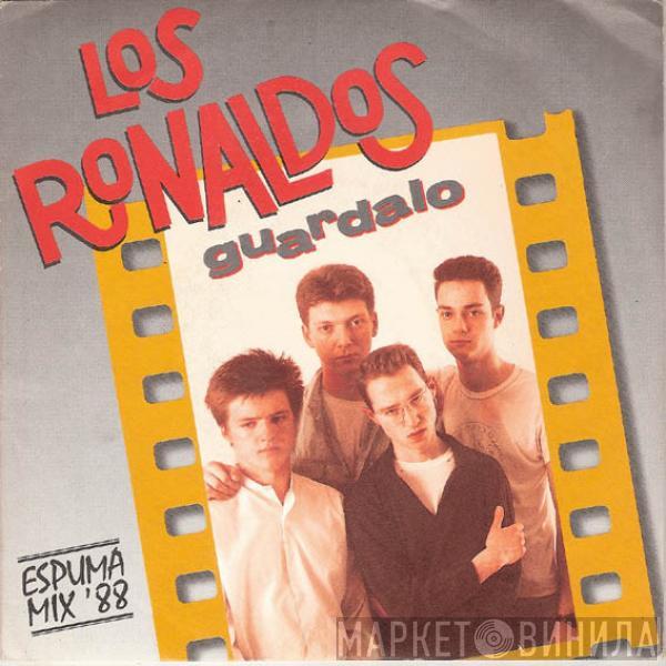  Los Ronaldos  - Guardalo (Espuma Mix '88)