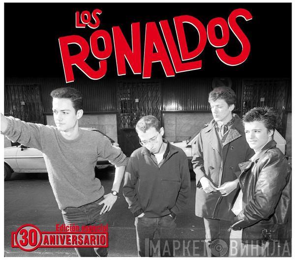  Los Ronaldos  - Los Ronaldos (Edición especial "30 Aniversario")