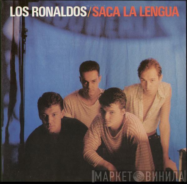  Los Ronaldos  - Saca La Lengua