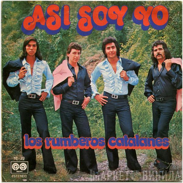 Los Rumberos Catalanes - Asi Soy Yo